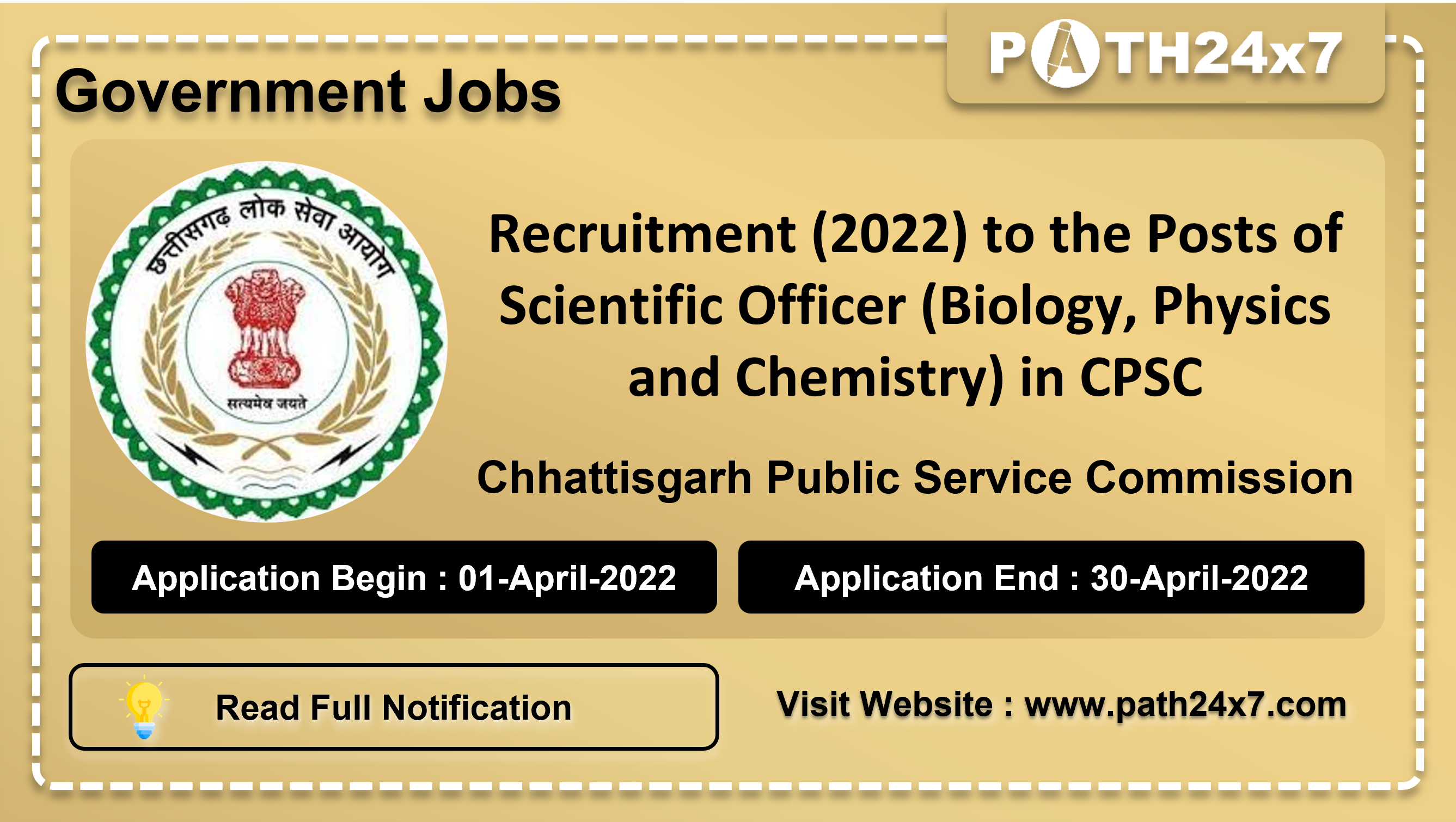 Recruitment (2022) to the Posts of Scientific Officer (Biology, Physics and Chemistry) in CPSC, No. of Vacancies - 23, Important Dates, Application Fees, Age Limit, Pay Scale, Educational Qualification, Experience , Vacancy Details, How to Apply By Online | Chhattisgarh Public Service Commission